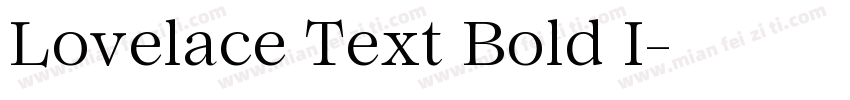 Lovelace Text Bold I字体转换